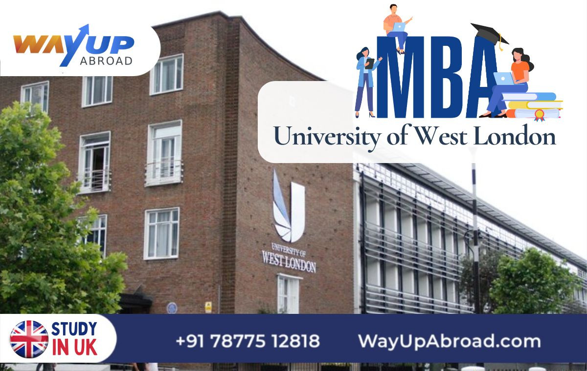 MBA Courses at University of West London Fees, Eligibility Criteria, Top Business School